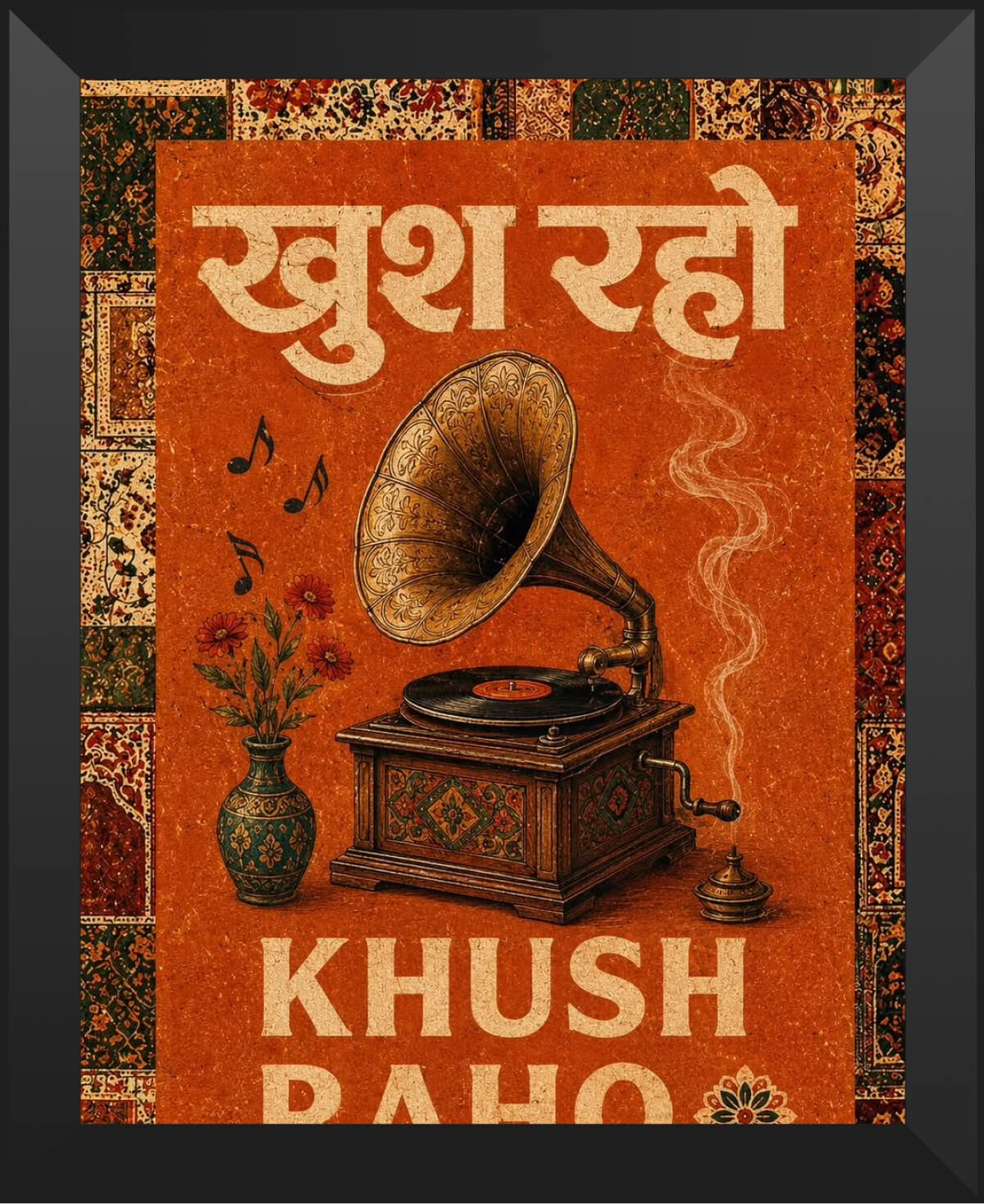 Khush Raho gramophone frame